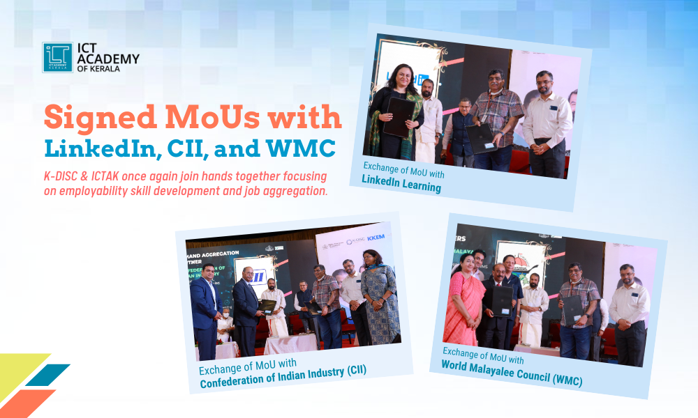 Signed MoUs with LinkedIn, CII, and WMC