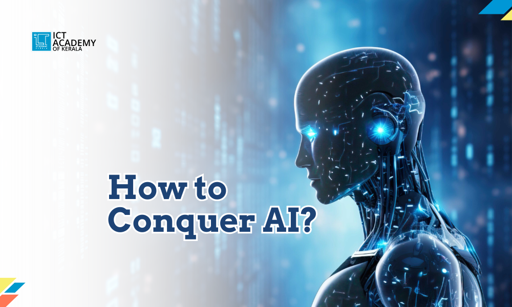 How to Conquer AI?